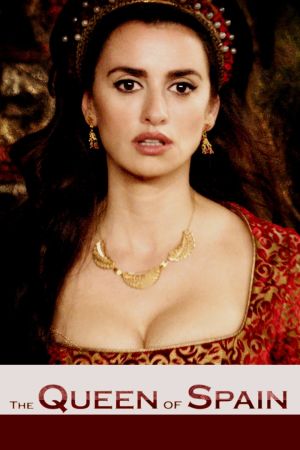 La Reine d'Espagne streaming