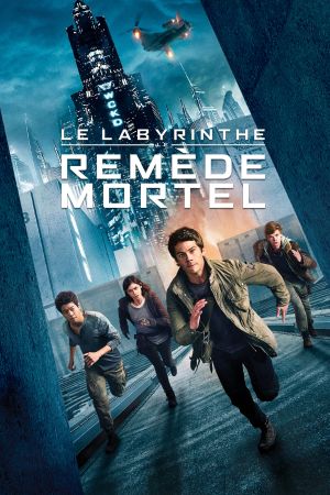 Le Labyrinthe : Le Remède mortel streaming
