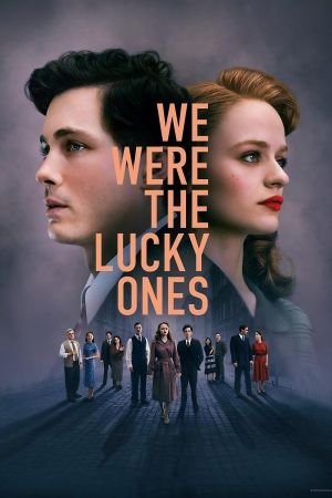 We Were the Lucky Ones streaming