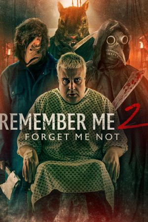 Remember Me 2: Forget Me Not streaming