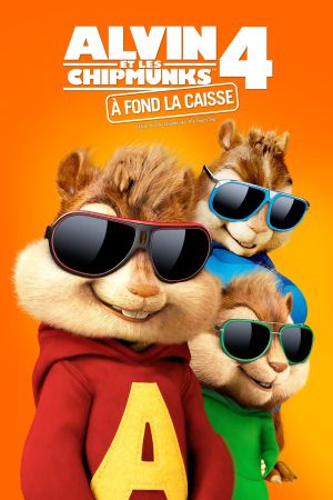Alvin et les Chipmunks 4 : À fond la caisse streaming