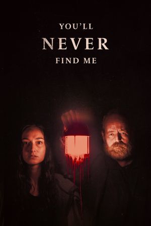 You'll Never Find Me streaming
