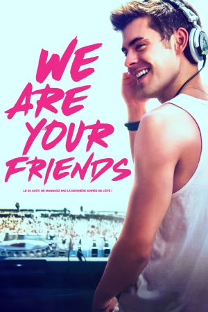 We Are Your Friends streaming