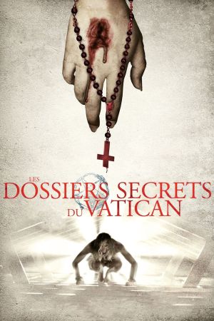 Les Dossiers Secrets du Vatican streaming
