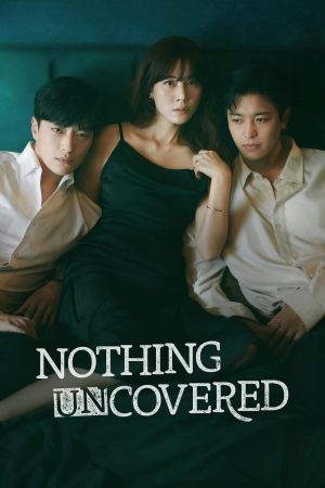 Nothing Uncovered streaming