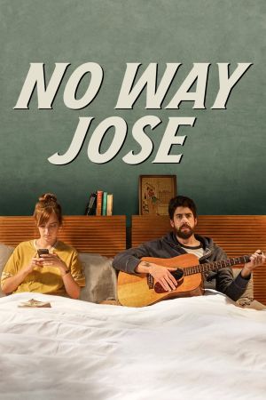 No Way Jose streaming