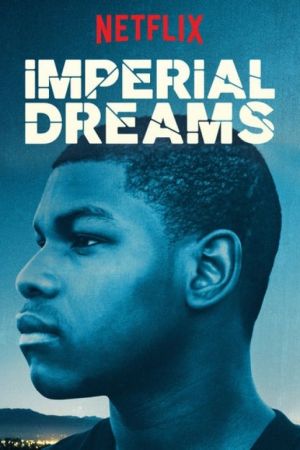 Imperial Dreams streaming