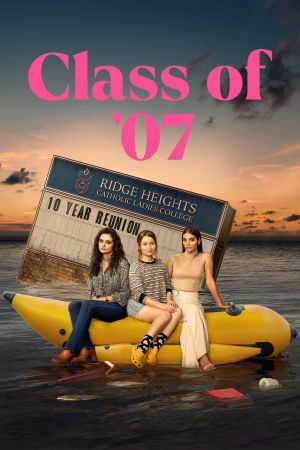 Class of '07 streaming