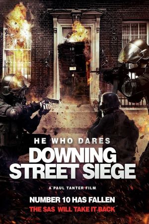 He Who Dares: Downing Street Siege streaming