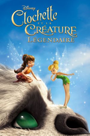 Clochette et la créature légendaire streaming