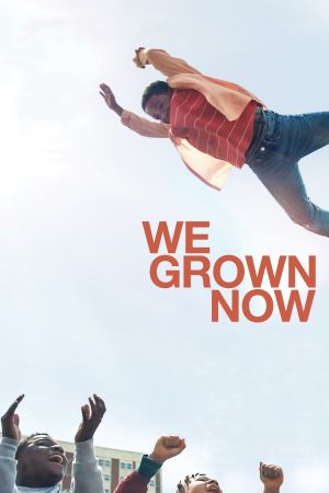 We Grown Now streaming