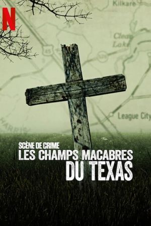 Scène de crime : Les champs macabres du Texas streaming