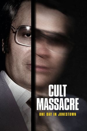 Cult Massacre: One Day in Jonestown streaming