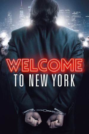 Welcome to New York streaming