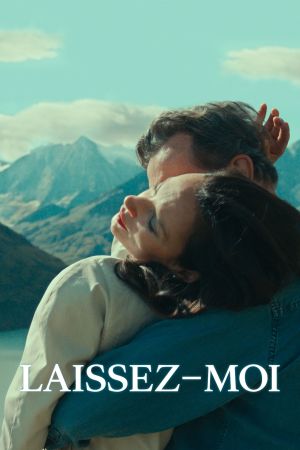 Laissez-moi streaming
