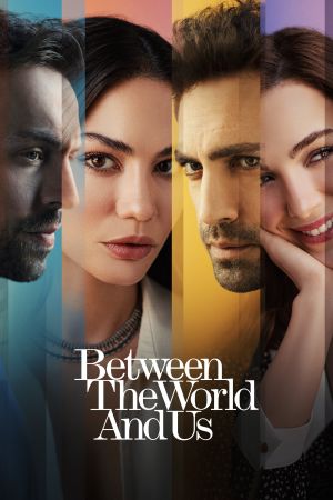 Between the world and us streaming