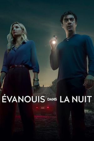 Évanouis dans la nuit streaming