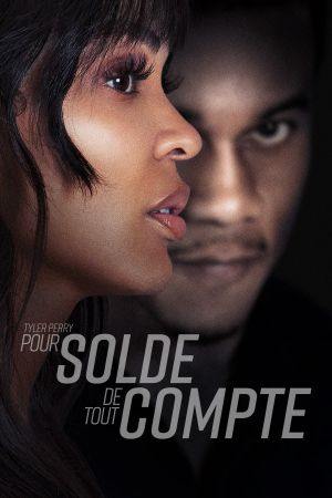 Tyler Perry: Pour solde de tout compte streaming