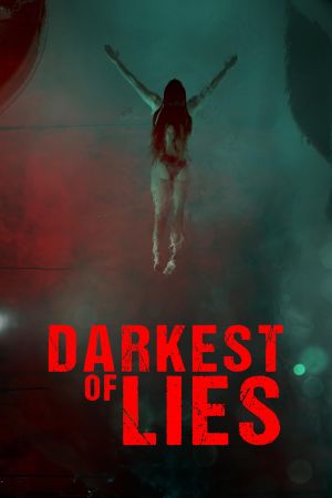 Darkest of Lies streaming
