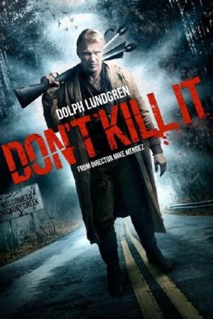 Don't Kill It streaming