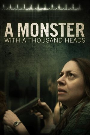 Un monstre à mille têtes streaming