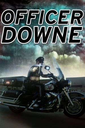 Officer Downe streaming