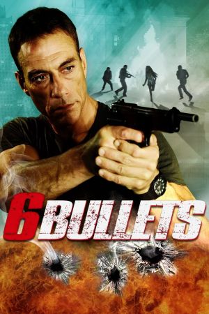 Six Bullets streaming