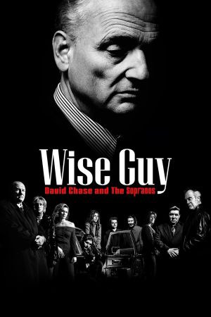 Wise Guy David Chase and The Sopranos streaming
