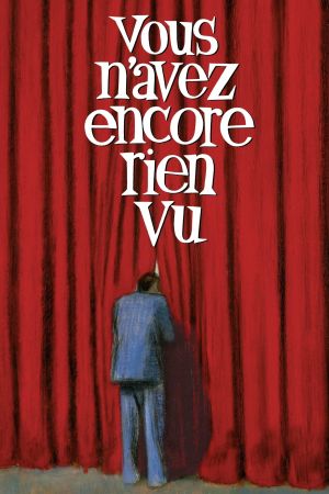 Vous n'avez encore rien vu streaming