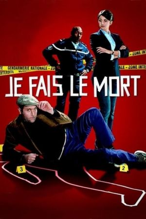 Je fais le mort streaming