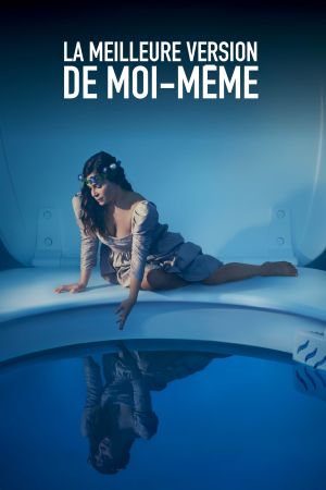 La Meilleure Version de moi-même streaming