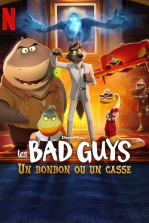 Les Bad Guys : Un bonbon ou un casse streaming