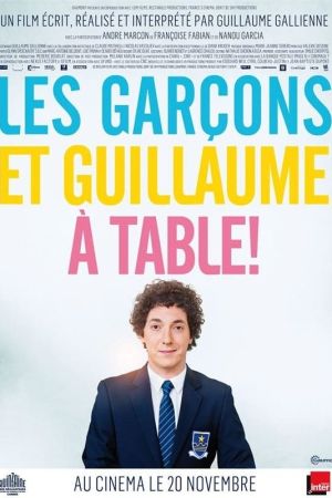 Les Garçons et Guillaume, à table ! streaming
