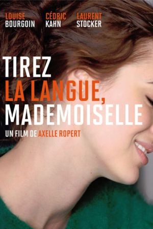 Tirez la langue, mademoiselle streaming