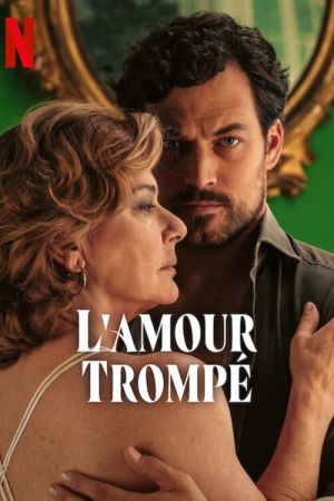 L'Amour trompé streaming