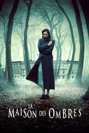 La Maison des ombres streaming