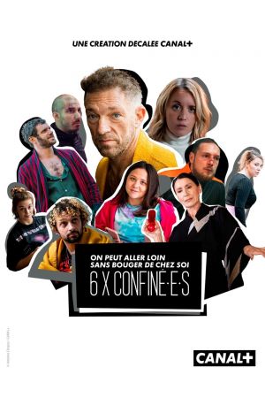 6 x confiné.e.s streaming
