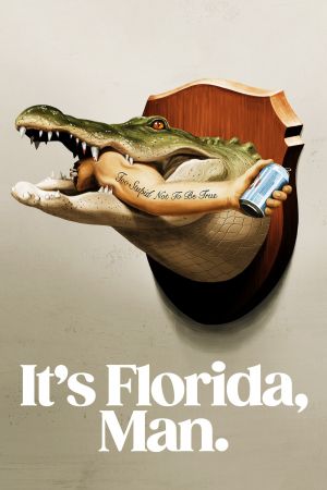 It's Florida, Man. streaming