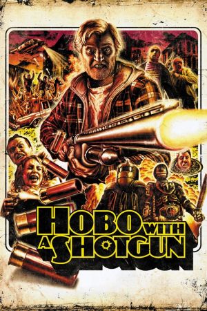 Hobo with a Shotgun streaming