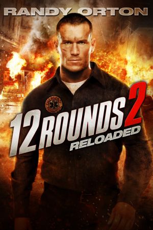 12 Rounds 2 : Reloaded streaming