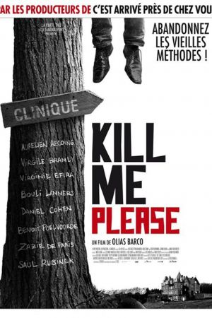 Kill Me Please streaming