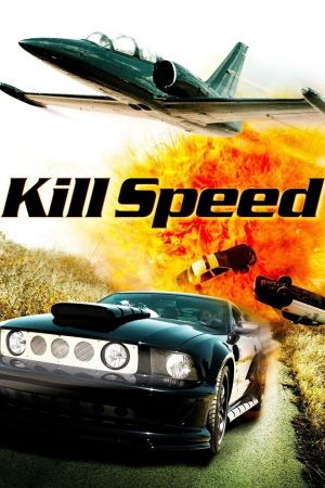 Kill Speed streaming