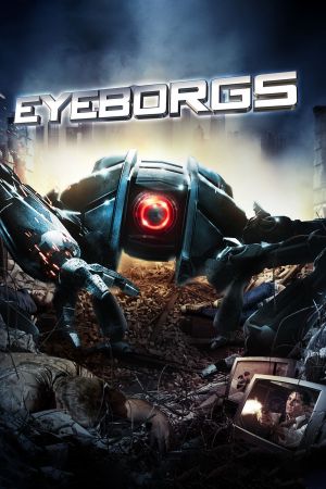 Eyeborgs streaming