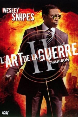 L'art de la guerre II : Trahison streaming
