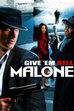 Fais-leur vivre l'enfer, Malone ! streaming