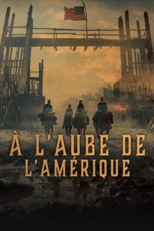 A l'aube de l'Amérique streaming