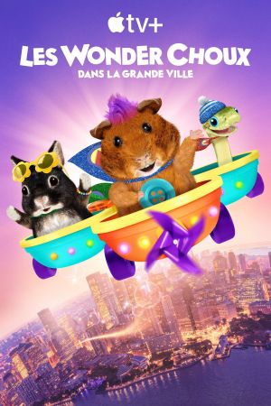 Les Wonder Choux dans la grande ville streaming