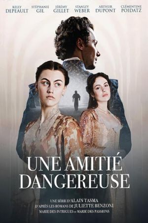 Une amitié dangereuse streaming