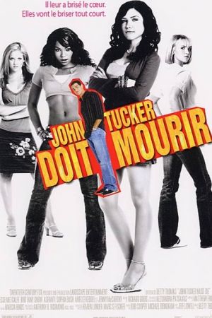 John Tucker doit mourir streaming