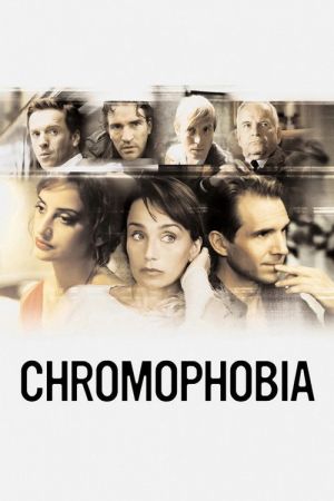 Chromophobia streaming